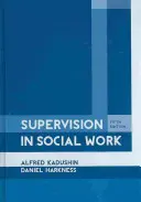 Supervize v sociální práci, 5. vydání - Supervision in Social Work, 5th Edition
