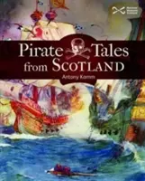Pirátské příběhy ze Skotska - Pirate Tales from Scotland