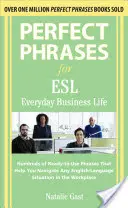 Perfektní fráze ESL Everyday Business - Perfect Phrases ESL Everyday Business