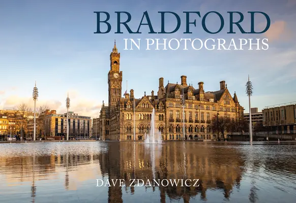 Bradford na fotografiích - Bradford in Photographs
