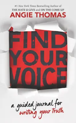 Najděte svůj hlas: A Guided Journal for Writing Your Truth (Průvodce deníkem pro psaní své pravdy) - Find Your Voice: A Guided Journal for Writing Your Truth