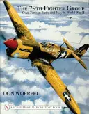 79. stíhací skupina: Nad Tuniskem, Sicílií a Itálií za druhé světové války. - The 79th Fighter Group: Over Tunisia, Sicily, and Italy in World War II