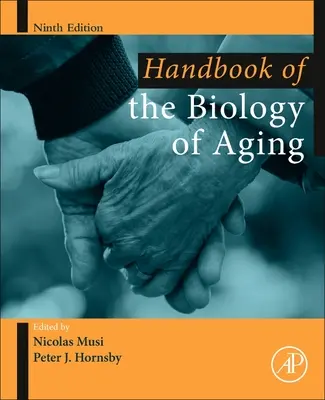 Příručka biologie stárnutí - Handbook of the Biology of Aging
