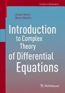 Úvod do komplexní teorie diferenciálních rovnic - Introduction to Complex Theory of Differential Equations