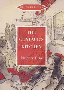 The Centaur's Kitchen - Kuchyně kentaurů - The Centaur's Kitchen