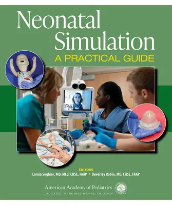 Simulace novorozenců: Praktický průvodce - Neonatal Simulation: A Practical Guide