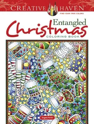 Creative Haven Zapletené vánoční omalovánky - Creative Haven Entangled Christmas Coloring Book