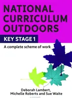 Národní vzdělávací program Venku: KS1 - National Curriculum Outdoors: KS1