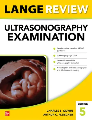 Lange Review Ultrasonografické vyšetření: Páté vydání - Lange Review Ultrasonography Examination: Fifth Edition