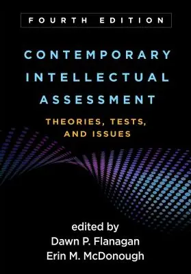Současné hodnocení intelektu, čtvrté vydání: Theories, Tests, and Issues (Teorie, testy a problémy). - Contemporary Intellectual Assessment, Fourth Edition: Theories, Tests, and Issues