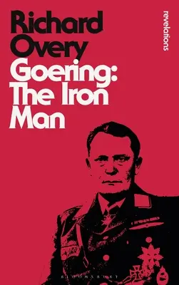 Göring: Železný muž - Goering: The Iron Man
