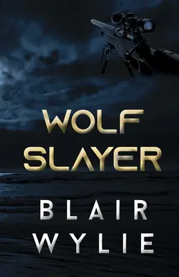 Vlčí zabiják - Wolf Slayer