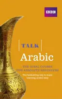 Mluvte arabsky(kniha/CD Pack) - ideální kurz arabštiny pro úplné začátečníky - Talk Arabic(Book/CD Pack) - The ideal Arabic course for absolute beginners