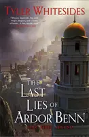 Poslední lži Ardor Benn - Království štíru, kniha třetí - Last Lies of Ardor Benn - Kingdom of Grit, Book Three