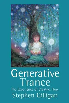 Generativní trans: Zkušenost tvůrčího proudění - Generative Trance: The Experience of Creative Flow