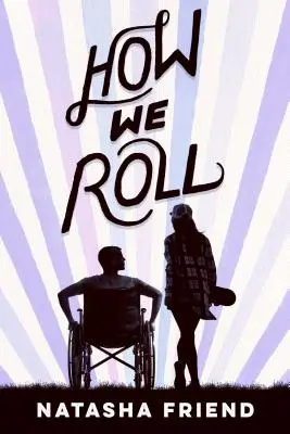 Jak točíme - How We Roll