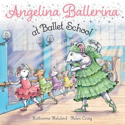 Angelina Ballerina v baletní škole - Angelina Ballerina at Ballet School