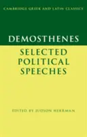 Demosthenes: Vybrané politické projevy - Demosthenes: Selected Political Speeches