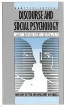 Diskurz a sociální psychologie: Sociální diskuse a sociální diskuse: sociální diskuse a sociální diskuse: sociální diskuse a sociální diskuse: sociální diskuse a sociální diskuse: sociální diskuse a sociální diskuse: sociální diskuse a sociální diskuse: sociální diskuse a sociální diskuse - Discourse and Social Psychology: Beyond Attitudes and Behaviour