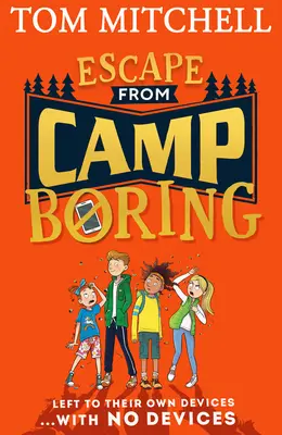 Útěk z nudného tábora - Escape from Camp Boring
