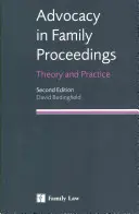 Obhajoba v rodinném řízení - teorie a praxe - Advocacy in Family Proceedings - Theory and Practice