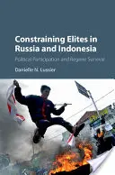Omezování elit v Rusku a Indonésii - Constraining Elites in Russia and Indonesia