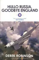 Ahoj, Rusko, sbohem, Anglie - Hullo Russia, Goodbye England