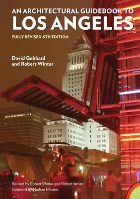 Architektonický průvodce po Los Angeles,: Kompletně přepracované 6. vydání - Architectural Guidebook to Los Angeles,: Fully Revised 6th Edition
