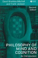 Filosofie mysli a poznání: Úvod do problematiky - Philosophy of Mind and Cognition: An Introduction