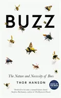 Buzz - Příroda a nezbytnost včel - Buzz - The Nature and Necessity of Bees