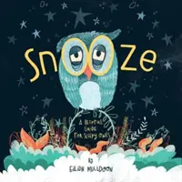 Snooze - užitečné rady pro ospalé sovy - Snooze - Helpful Tips For Sleepy Owls