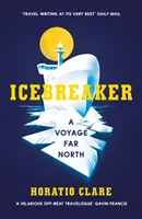 Ledoborec - Plavba na daleký sever - Icebreaker - A Voyage Far North