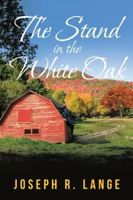 Stojan v bílém dubu - The Stand in the White Oak