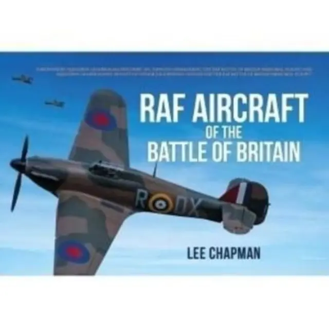 LETOUNY RAF Z BITVY O BRITÁNII - RAF AIRCRAFT OF THE BATTLE OF BRITAIN