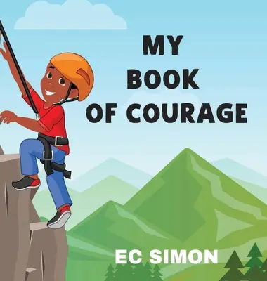 Moje kniha o odvaze - My Courage Book