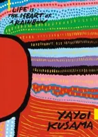 Yayoi Kusama: Život je srdcem duhy - Yayoi Kusama: Life Is the Heart of a Rainbow