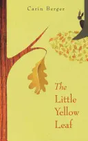 Malý žlutý list - The Little Yellow Leaf