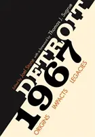 Detroit 1967: 1967 1967: Původ, dopady, dědictví - Detroit 1967: Origins, Impacts, Legacies