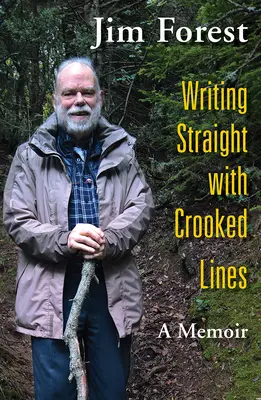 Psaní rovně křivými linkami: Memoáry - Writing Straight with Crooked Lines: A Memoir