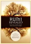 Rumi Revealed - Selected Poems from the Divan of Shams (Odhalený Rúmí - vybrané básně z Divanu Šamsova) - Rumi Revealed - Selected Poems from the Divan of Shams
