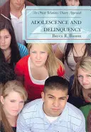 Dospívání a delikvence: Přístup teorie objektových vztahů - Adolescence and Delinquency: An Object-Relations Theory Approach