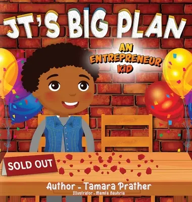 Velký plán Jt: Dítě podnikatel - Jt's Big Plan: An Entrepreneur Kid