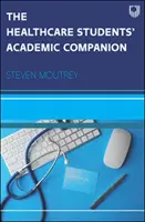 Akademický společník studentů zdravotnictví - The Healthcare Students' Academic Companion