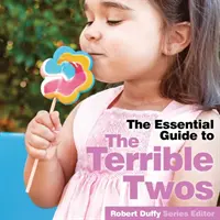 Příšerná dvojčata: Základní průvodce - Terrible Twos: The Essential Guide