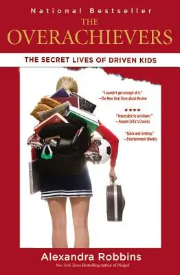 Nadprůměrně úspěšní: Překonávači: Tajný život cílevědomých dětí - The Overachievers: The Secret Lives of Driven Kids