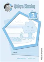 Nelson Phonics Hláskování a psaní rukou Modré pracovní sešity 3 (10) - Nelson Phonics Spelling and Handwriting Blue Workbooks 3 (10)