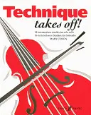 Technique Takes Off! pro violoncello - Technique Takes Off! for Cello