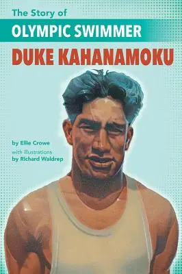 Příběh olympijského plavce Duka Kahanamokua - The Story of Olympic Swimmer Duke Kahanamoku