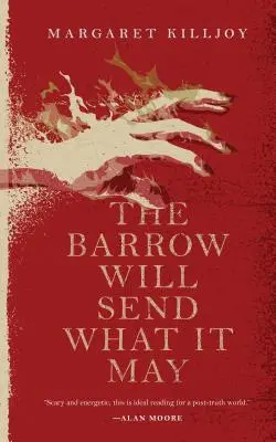 Barrow Will Send What It May - The Barrow Will Send What It May