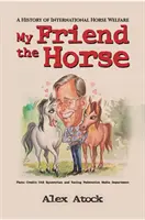Můj přítel kůň - My Friend the Horse